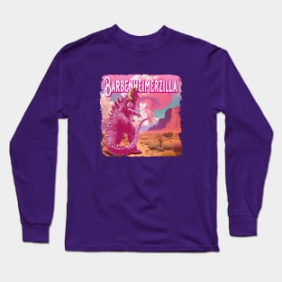 Barbenheimerzilla Long Sleeve T-Shirt